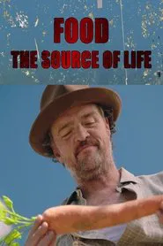 Food: The Source of Life movie poster