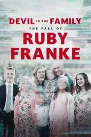 Devil in the Family: The Fall of Ruby Franke tv show poster