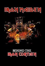 Iron Maiden: Behind The Iron Curtain movie poster