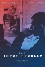 The Input Problem movie poster