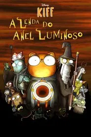 Poster do filme Kiff: A Lenda do Anel Luminoso
