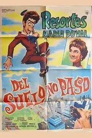 Del suelo no paso movie poster