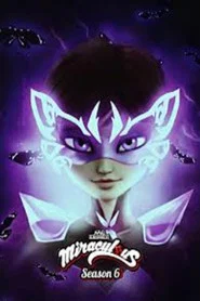 Miraculous Ladybug & Cat Noir: The Series 2024 tv show poster