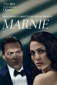 Metropolitan Opera Live — Marnie movie poster