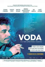 Poster do filme Voda čo ma drží nad vodou