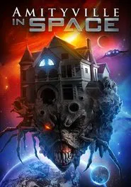 Amityville in Space movie poster