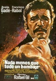 Nada menos que todo un hombre movie poster