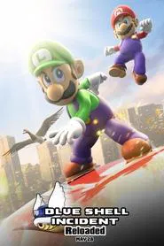 Blue Shell Incident: Reloaded movie poster