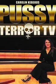 PussyTerror TV tv show poster