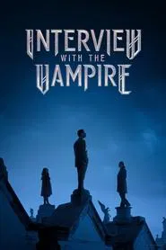Anne Rice's Interview with the Vampire tv show poster