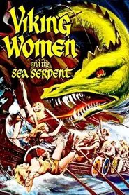 The Saga of the Viking Women and Their Voyage to the Waters of the Great Sea Serpent movie poster