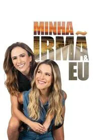 Minha Irmã e Eu movie poster