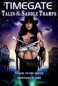Timegate: Tales of the Saddle Tramps movie poster