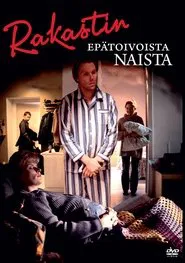 Rakastin epätoivoista naista movie poster