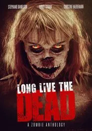 Poster do filme Long Live the Dead