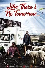 Poster do filme Like There's No Tomorrow