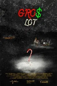 Gro$ lot movie poster