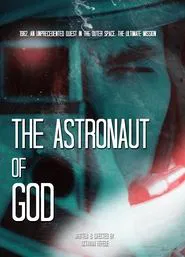 The Astronaut of God movie poster