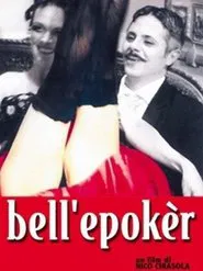 Bell'epoker movie poster