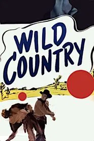 Wild Country movie poster