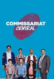 Commissariat Central tv show poster