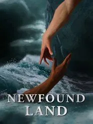 Newfound Land movie poster