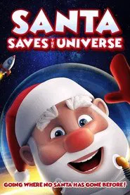 Poster do filme Santa Saves the Universe