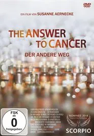 The Answer to Cancer – der andere Weg movie poster