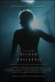 Silver Stiletto movie poster