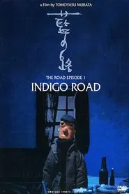 Indigo Road movie poster