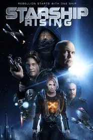 Starship: Rising movie poster