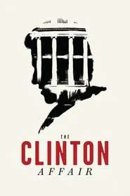 The Clinton Affair tv show poster
