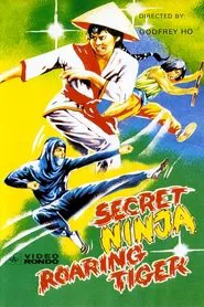 Secret Ninja, Roaring Tiger movie poster
