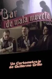 Bar de Mala Muerte movie poster