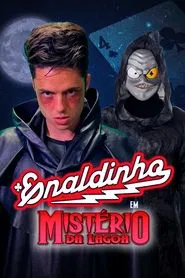 Poster do filme Enaldinho and the Mystery of the Lagoon
