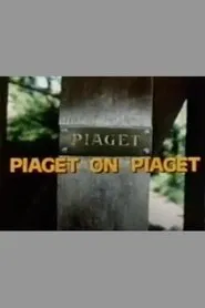 The genetic epistemology of Jean Piaget movie poster