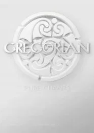 Gregorian - Pure Chants movie poster