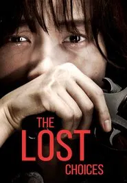 The Lost Choices movie poster