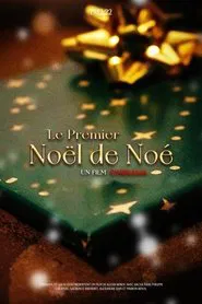 The First Christmas of Noé movie poster