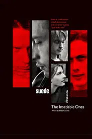 Suede: The Insatiable Ones movie poster