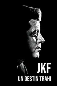Jfk: A Destiny Betrayed tv show poster