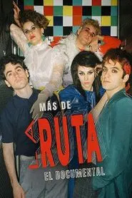 Poster do filme Más de La Ruta, el documental