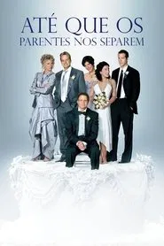 Poster do filme Até Que os Parentes nos Separem