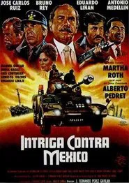 Intriga contra México movie poster