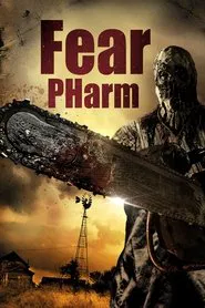 Fear PHarm movie poster