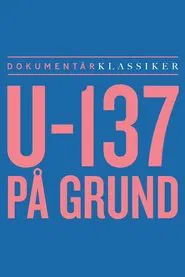 Poster do filme Ubåt 137 på grund
