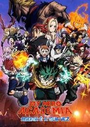 Poster do filme My Hero Academia: Agora é a Sua Vez