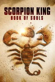 The Scorpion King: Book of Souls movie poster