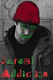 Sureal Addiction movie poster