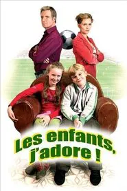 Les enfants, j'adore ! movie poster